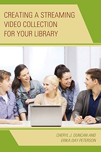 Creating a Streaming Video Collection for Your Library [Paperback]