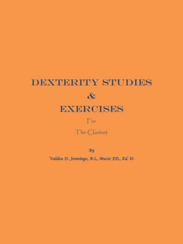 Dexterity Studies and Exercises for the Clarinet [Paperback]