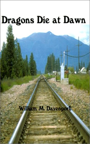 Dragons Die at Dawn [Paperback]