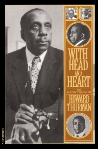With Head and Heart The Autobiography of Howard Thurman [Paperback]