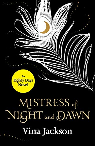 Mistress of Night and Dawn [Paperback]