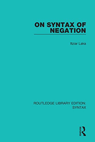 On Syntax of Negation [Paperback]