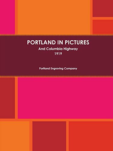 Portland in Pictures and Columbia Highway (1919) [Paperback]