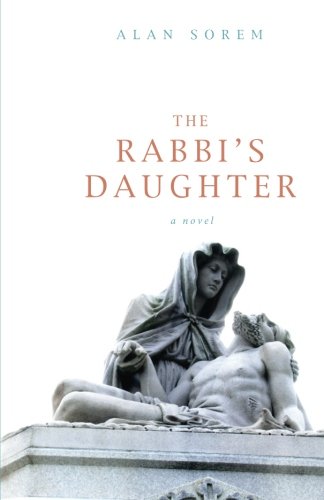 The Rabbi's Daughter A Novel [Paperback]