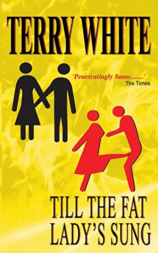 Till The Fat Lady's Sung [Paperback]
