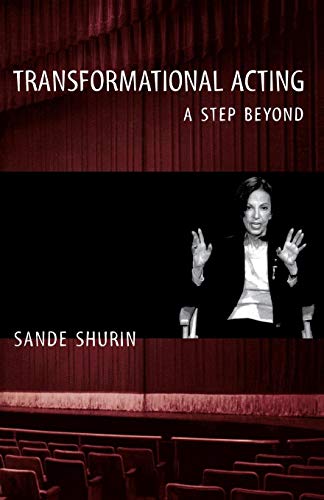 Transformational Acting A Step Beyond [Paperback]