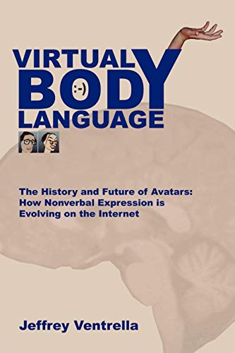 Virtual Body Language [Paperback]