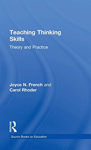 Teaching Thinking Skills Theory &amp Practice [Hardcover]