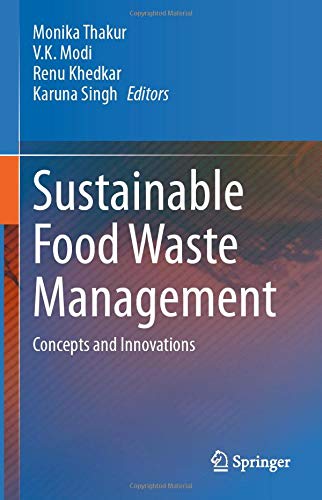 Sustainable Food Waste Management Concepts and Innovations [Hardcover]