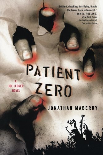 Patient Zero A Joe Ledger Novel [Paperback]