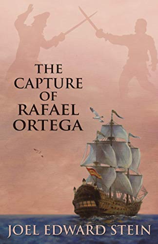 Capture of Rafael Ortega [Paperback]