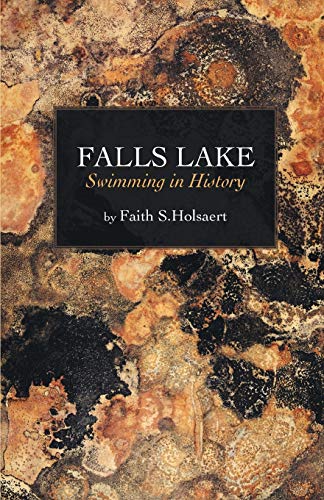 Falls Lake  Swimming in History [Paperback]