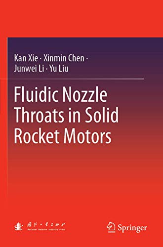 Fluidic Nozzle Throats in Solid Rocket Motors [Paperback]