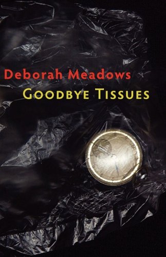 Goodbye Tissues [Paperback]