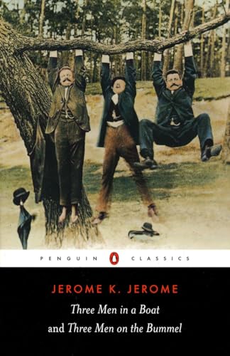 Three Men in a Boat and Three Men on the Bummel [Paperback]