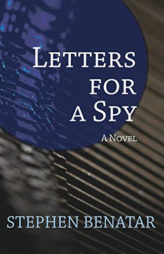 Letters for a Spy A Novel [Paperback]