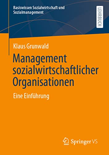 Management sozialwirtschaftlicher Organisationen Eine Einfhrung [Paperback]