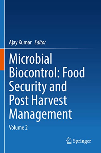 Microbial Biocontrol Food Security and Post Harvest Management Volume 2 [Paperback]
