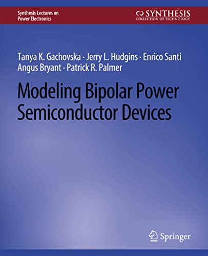 Modeling Bipolar Power Semiconductor Devices [Paperback]