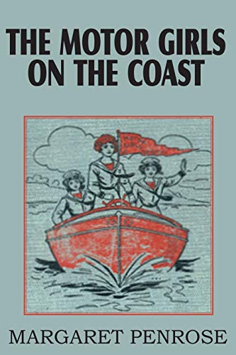 Motor Girls on the Coast or the Waif from the Se [Paperback]