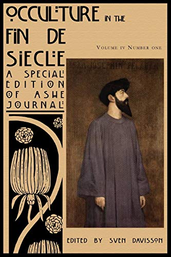 Occulture in the Fin de Siecle (Ashe Journal 4. 1) [Paperback]