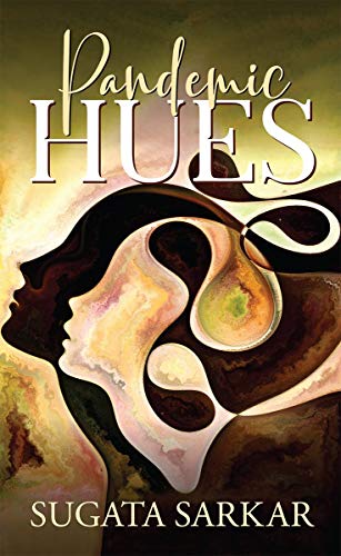 Pandemic Hues [Paperback]