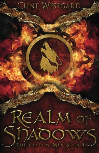 Realm Of Shadows (the Shadow Men) (volume 1) [Paperback]