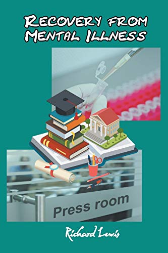Recovery From Mental Illness [Paperback]