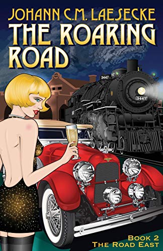 The Roaring Road Book 2 The Road East (roaring Road Series) [Paperback]