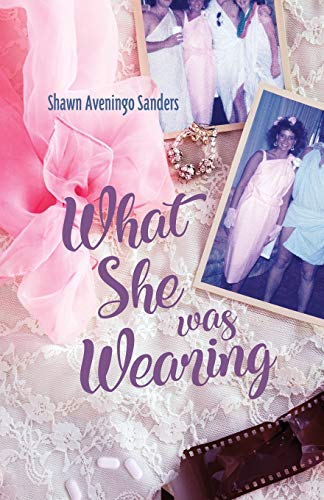 What She Was Wearing [Paperback]