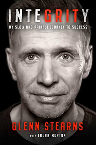 InteGRITy My Slow and Painful Journey to Success [Hardcover]