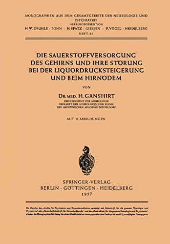 Die Sauerstoffversorgung des Gehirns und ihre Strung bei der Liquordrucksteiger [Paperback]