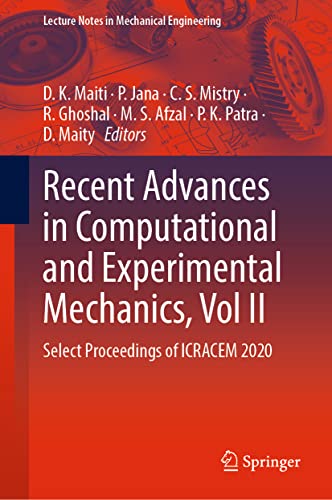 Recent Advances in Computational and Experimental Mechanics, Vol II Select Proc [Hardcover]
