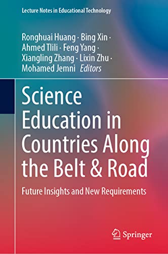 Science Education in Countries Along the Belt &amp Road Future Insights and Ne [Hardcover]