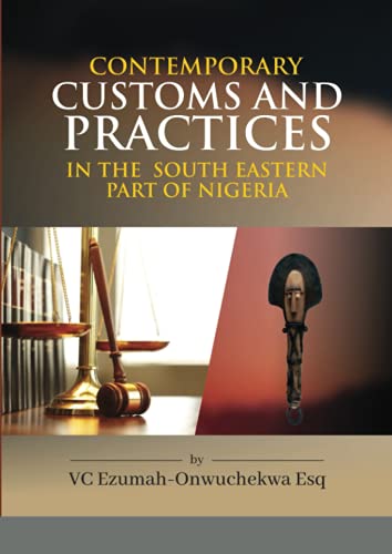 Contemporary Customs And Practices In The South Eastern Part Of Nigeria