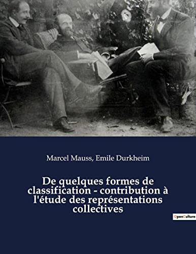 De Quelques Formes De Classification - Contribution A L'Etude Des Representation