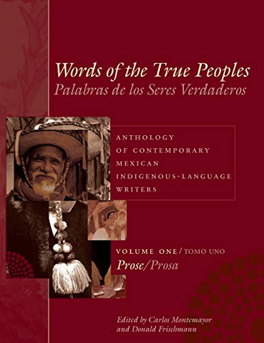 Words of the True Peoples/Palabras de los Seres Verdaderos Anthology of Contemp [Paperback]