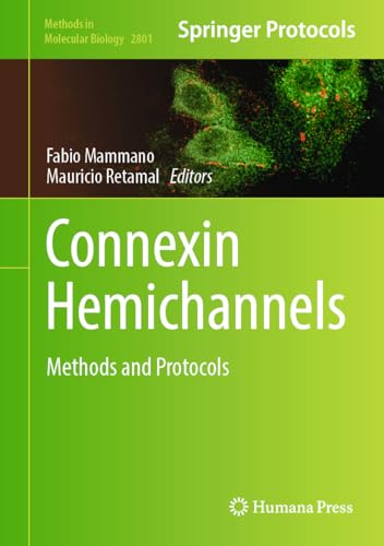 Connexin Hemichannels Methods and Protocols [Hardcover]