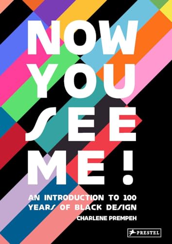 Now You See Me An Introduction to 100 Years of Black Design [Hardcover]