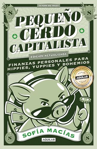 Pequeo cerdo capitalista (10 aniv) / Little Capitalist Pig (10th anniversary) [Paperback]