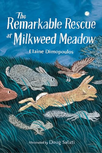 The Remarkable Rescue at Milkweed Meadow [Paperback]
