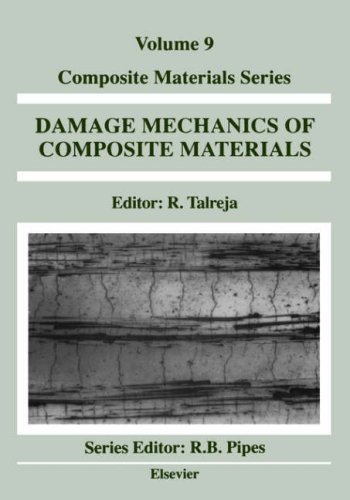 Damage Mechanics of Composite Materials [Hardcover]