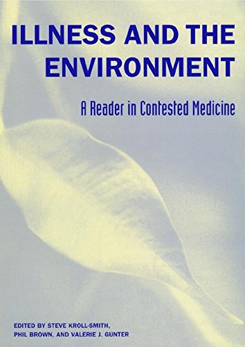 Illness and the Environment A Reader in Contested Medicine [Hardcover]