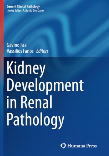 Kidney Development in Renal Pathology [Paperback]