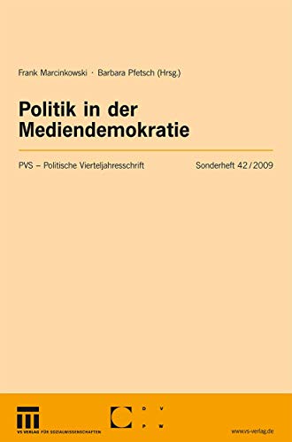 Politik in der Mediendemokratie [Paperback]