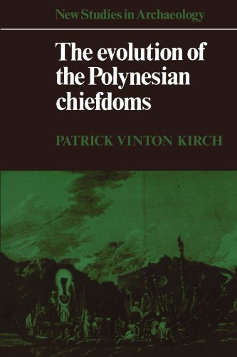 The Evolution of the Polynesian Chiefdoms [Paperback]
