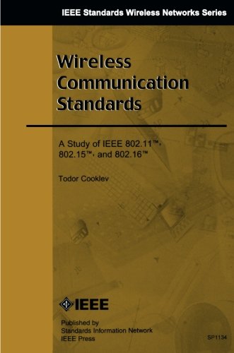 Wireless Communication Standards A Study of IEEE 802.11, 802.15, 802.16 [Paperback]