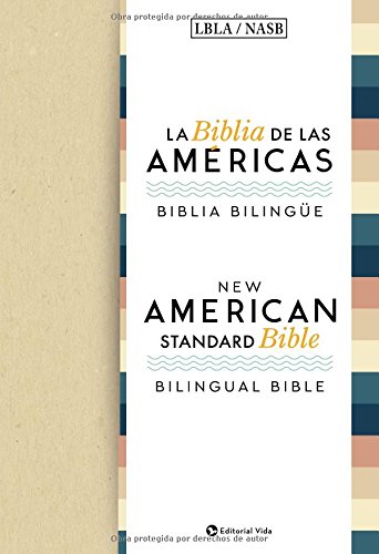 La Biblia de las Am}}ricas / New American Standard Bible - Biblia Biling}}e [Hardcover]