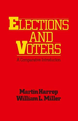 Elections and Voters A comparative introduction [Paperback]