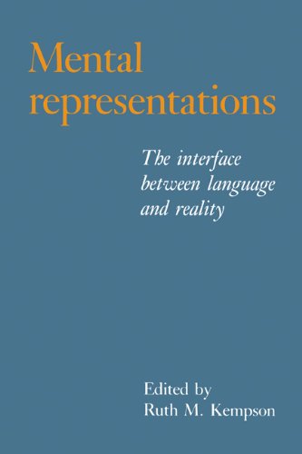 Mental Representations The Interface between Language and Reality [Paperback]